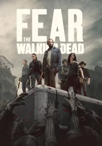 دانلود سریال Fear the Walking Dead فصل 8 بدون سانسور با زیرنویس فارسی چسبیده