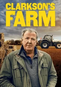 دانلود سریال Clarkson's Farm بدون سانسور با زیرنویس فارسی چسبیده