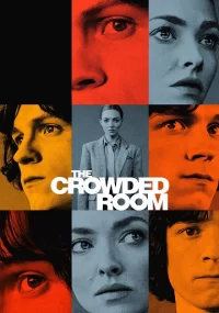 دانلود سریال The Crowded Room بدون سانسور با زیرنویس فارسی چسبیده