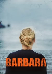 دانلود فیلم Barbara 2012 بدون سانسور با زیرنویس فارسی چسبیده