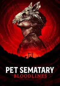دانلود فیلم Pet Sematary Bloodlines 2023 بدون سانسور با زیرنویس فارسی چسبیده