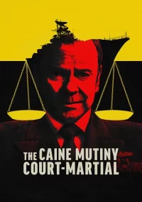 دانلود فیلم The Caine Mutiny Court-Martial 2023 بدون سانسور با زیرنویس فارسی چسبیده