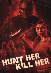 دانلود فیلم Hunt Her Kill Her 2022 بدون سانسور با زیرنویس فارسی چسبیده