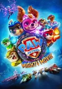 دانلود انیمیشن سگ های نگهبان نیرومند و قوی PAW Patrol The Mighty Movie 2023 دوبله فارسی بدون سانسور
