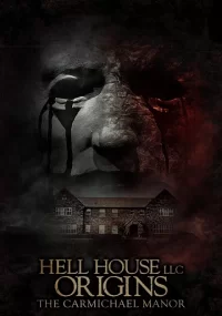 دانلود فیلم Hell House LLC Origins The Carmichael Manor 2023 بدون سانسور با زیرنویس فارسی چسبیده