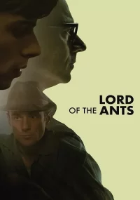 دانلود فیلم ارباب مورچه ها Lord of the Ants 2022 بدون سانسور با زیرنویس فارسی چسبیده