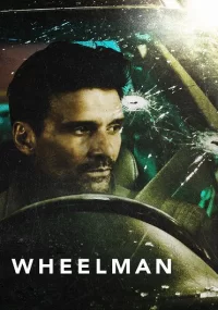 دانلود فیلم Wheelman 2017 بدون سانسور با زیرنویس فارسی چسبیده